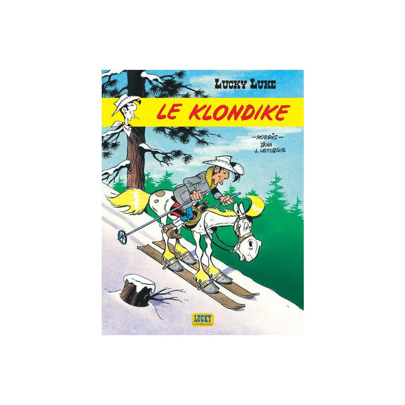Lucky Luke - Tome 35 - Le Klondike
