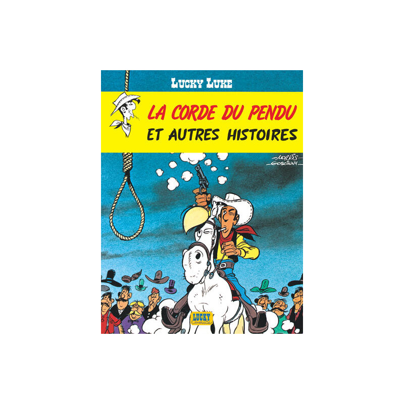 Lucky Luke - Tome 20 - La Corde du pendu et autres histoires