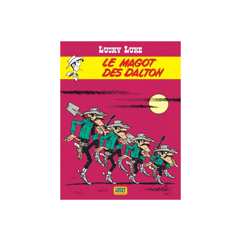 Lucky Luke - Tome 16 - Le Magot des Dalton