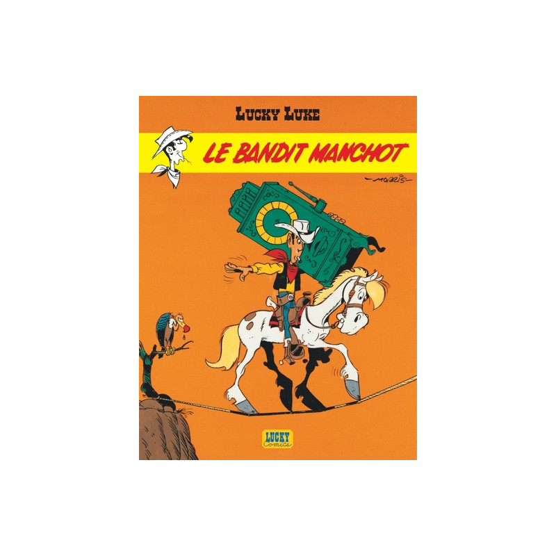 Lucky Luke - Tome 18 - Le Bandit manchot