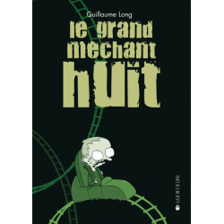 LE GRAND MECHANT HUIT...
