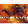 Grand Hôtel Abîme