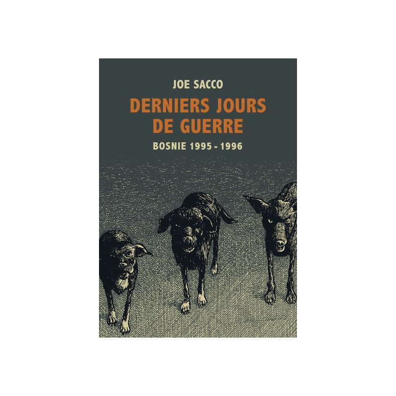 Derniers jours de guerre - Nouvelle Edition