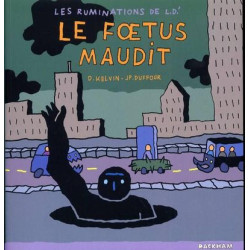 Le Foetus maudit