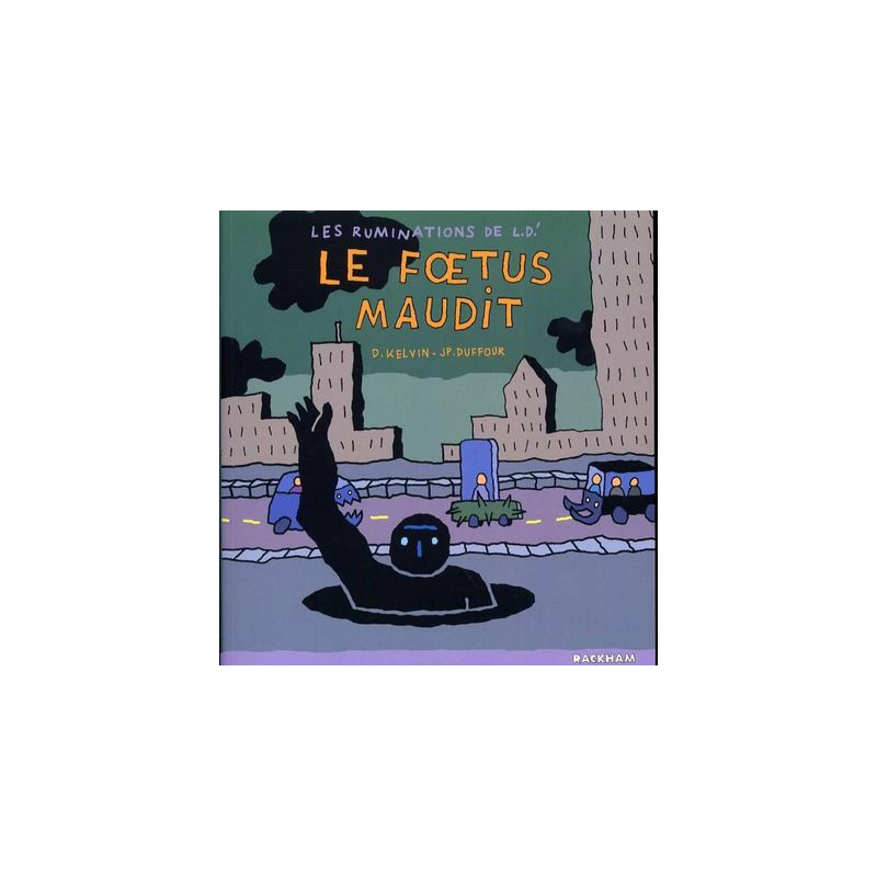 Le Foetus maudit