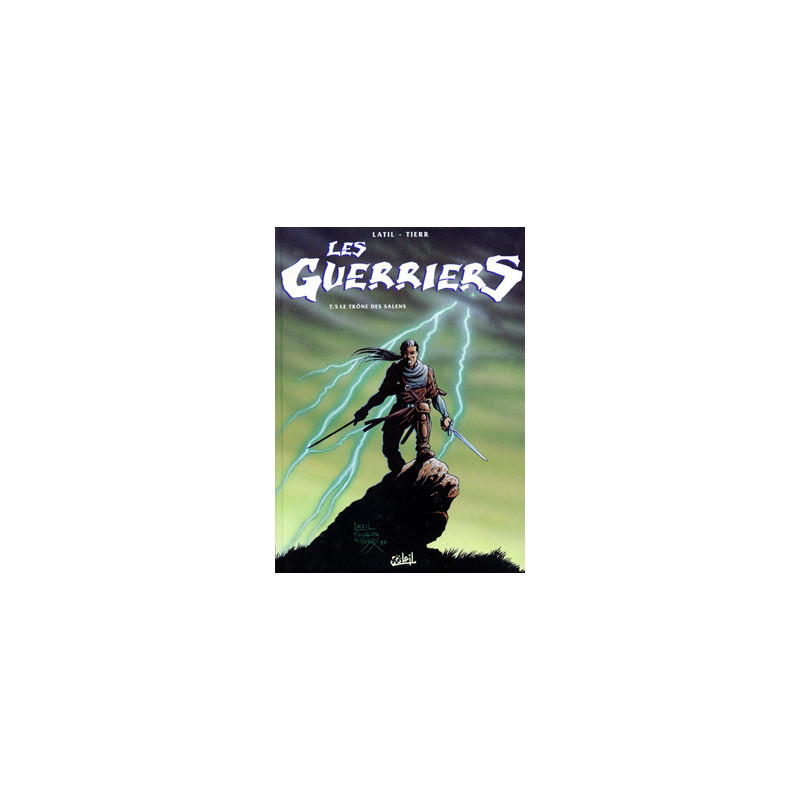 Les Guerriers T05 - Le Trône de Salens