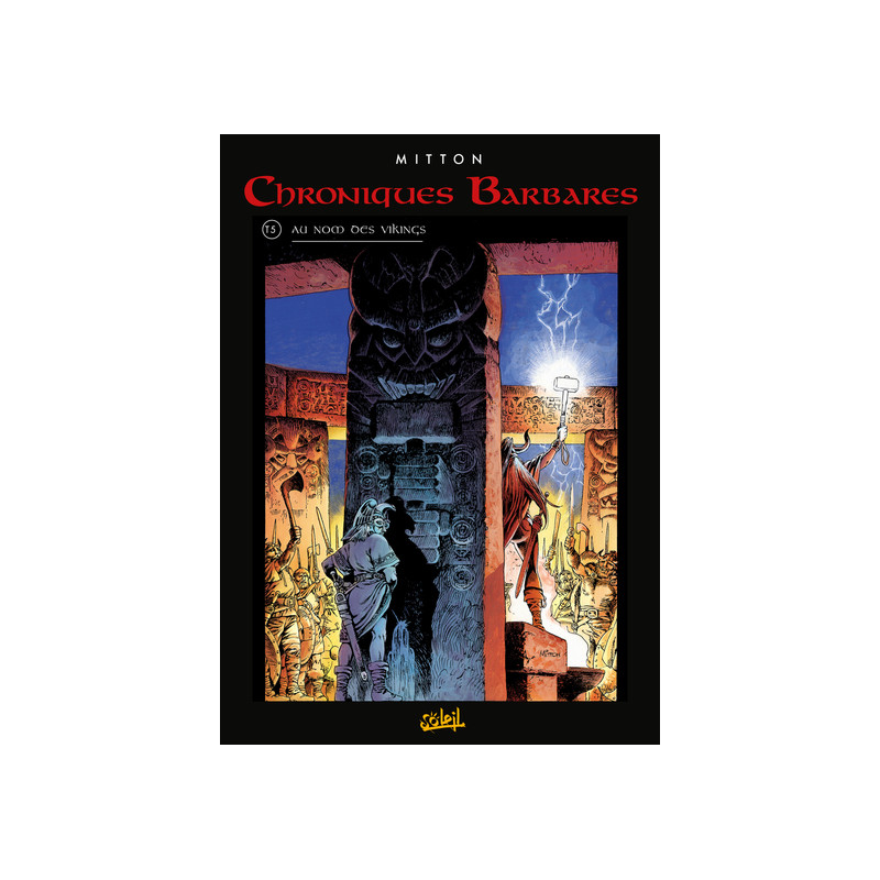 Chroniques barbares T05 - Au nom des vikings