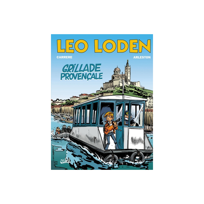 Léo Loden T04 - Grillade provencale