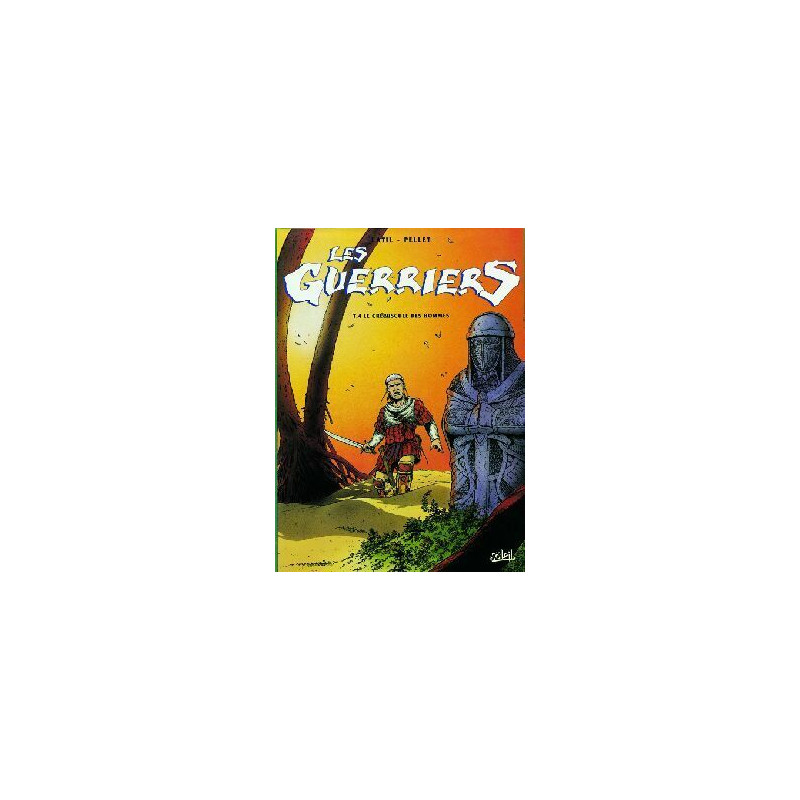 Les Guerriers T04 - Le Crépuscule des hommes