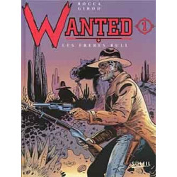 Wanted T01 - Les Frères Bull