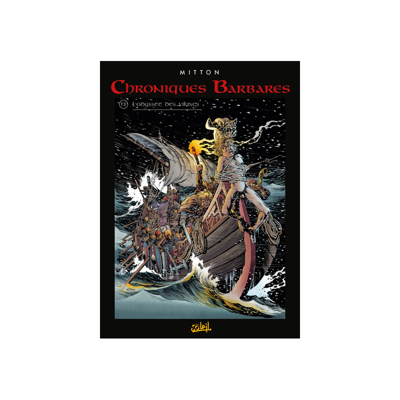 Chroniques barbares T03 - L'Odyssée des vikings