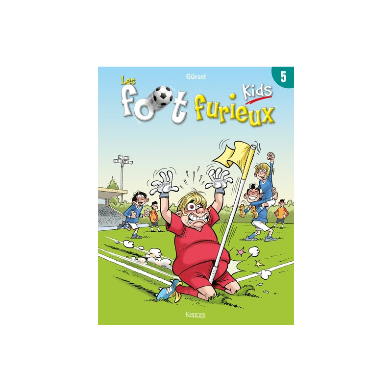 Les Foot furieux kids T05