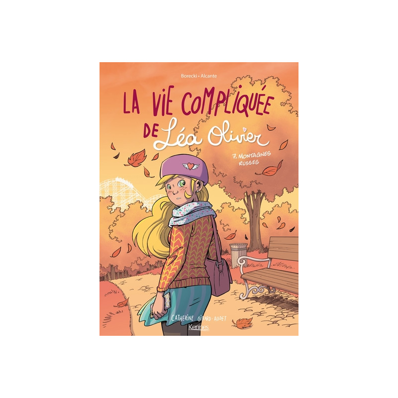 La Vie compliquée de Léa Olivier BD T07