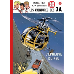 LES 3A T5 - L'EPREUVE DU FEU