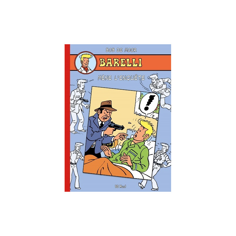 BARELLI TOME 8 - BARELLI MENE L'ENQUETE
