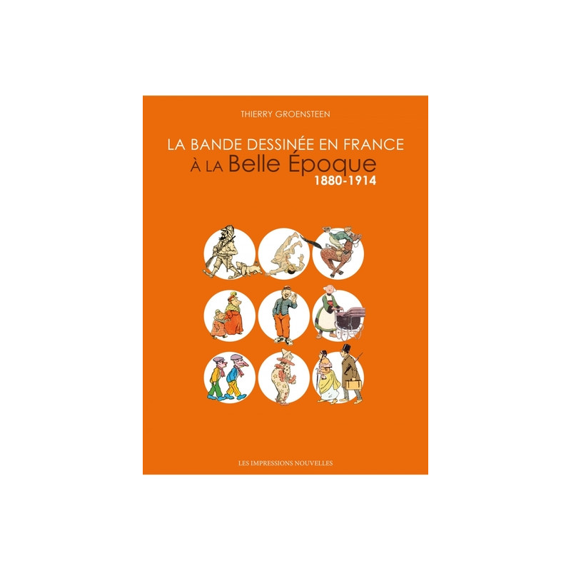 La Bande dessinée en France à la Belle Epoque - 1880-1914