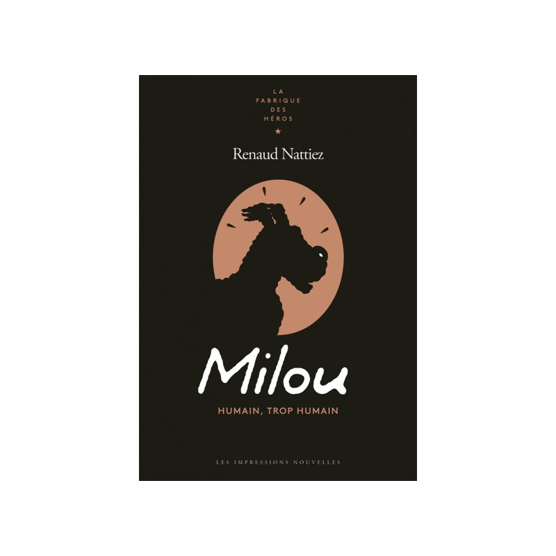 Milou - Humain, trop humain