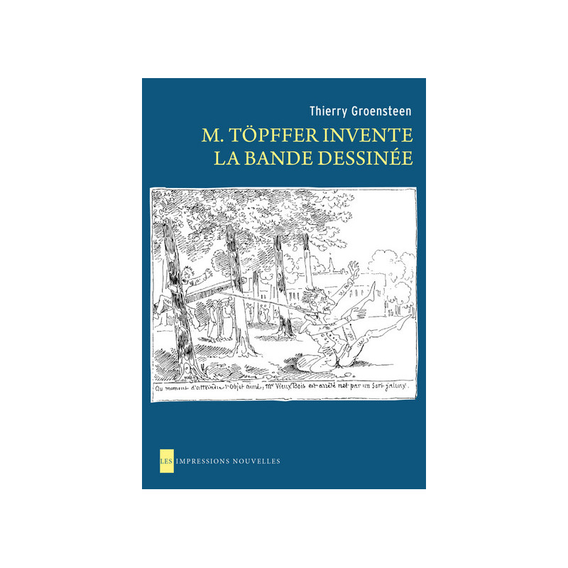 M. TOPFFER INVENTE LA BANDE DESSINEE