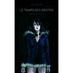 LE TEMPS DES SIESTES