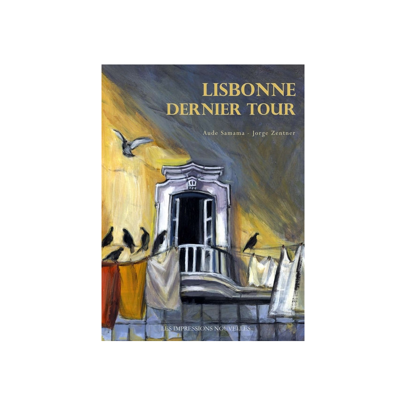 LISBONNE, DERNIER TOUR