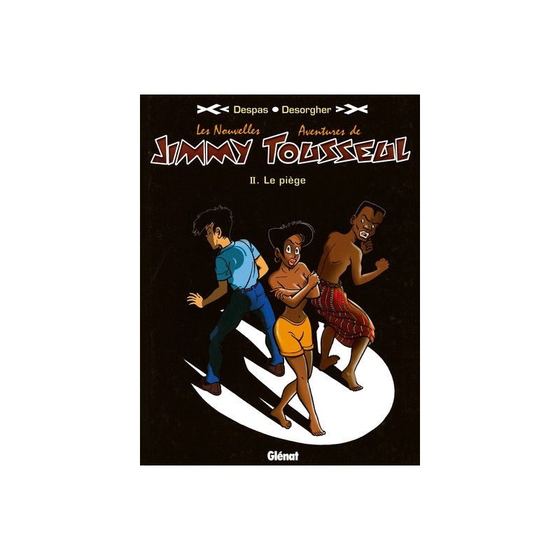 Les Nouvelles Aventures de Jimmy Tousseul - Tome 02