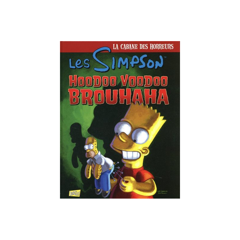 Les Simpson - La cabane des horreurs - Tome 2 Hoodoo voodoo brouhaha