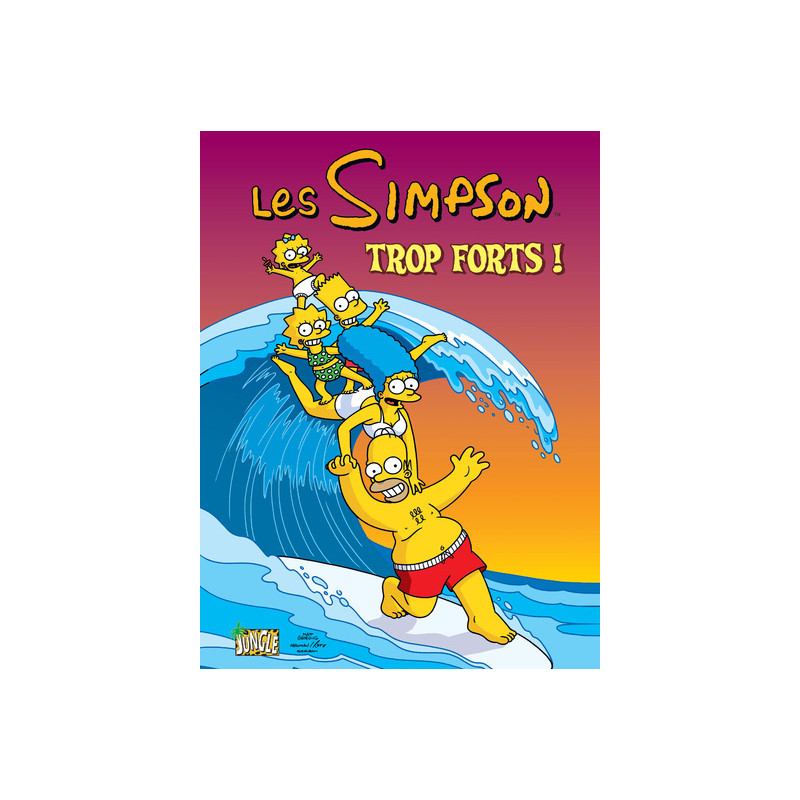 Les Simpson - tome 6 Trop forts !