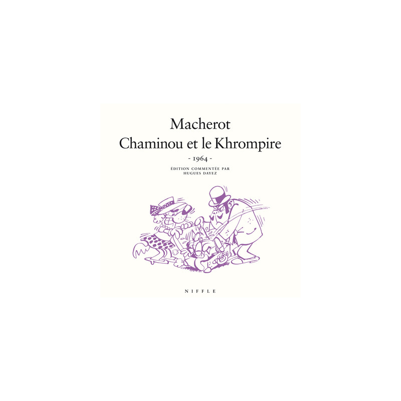 Chaminou et le Khrompire (1964) - Tome 0 - Chaminou et le Khrompire