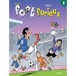 Les Foot furieux T06