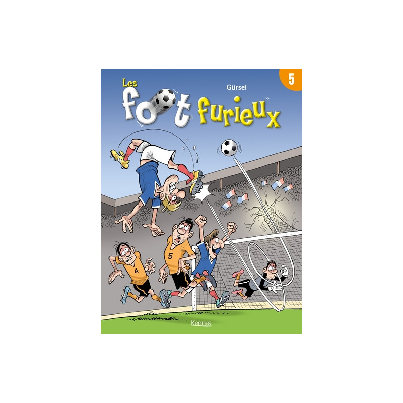 Les Foot furieux T05