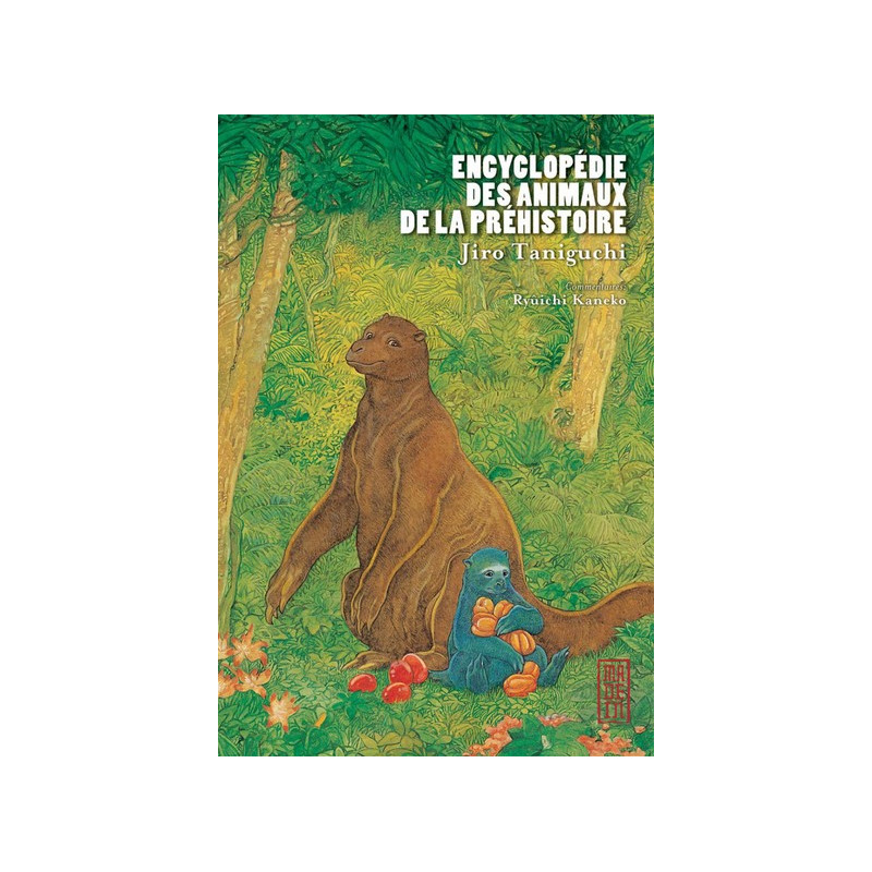 Encyclopédie des Animaux de la Préhistoire - Tome 0