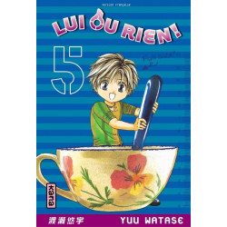 Lui ou rien (Zettai...