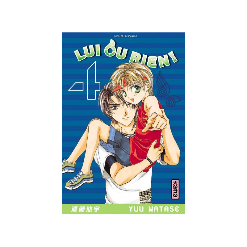 Lui ou rien (Zettai Kareshi) - Tome 4