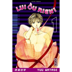 Lui ou rien (Zettai...
