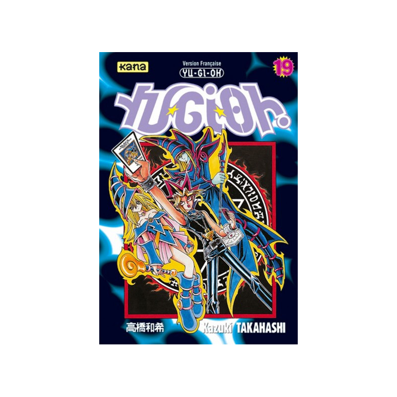 Yu-Gi-Oh ! - Tome 19