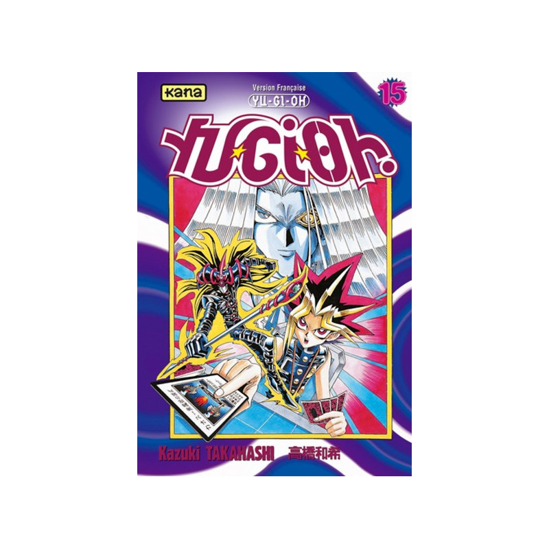 Yu-Gi-Oh ! - Tome 15