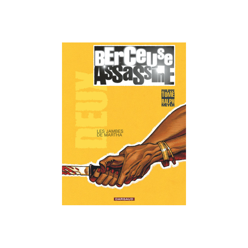 Berceuse assassine - Tome 2 - Les Jambes de Martha