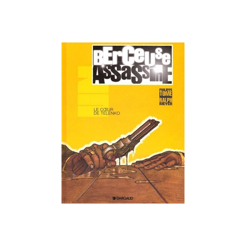 Berceuse assassine - Tome 1 - Le Coeur de Telenko