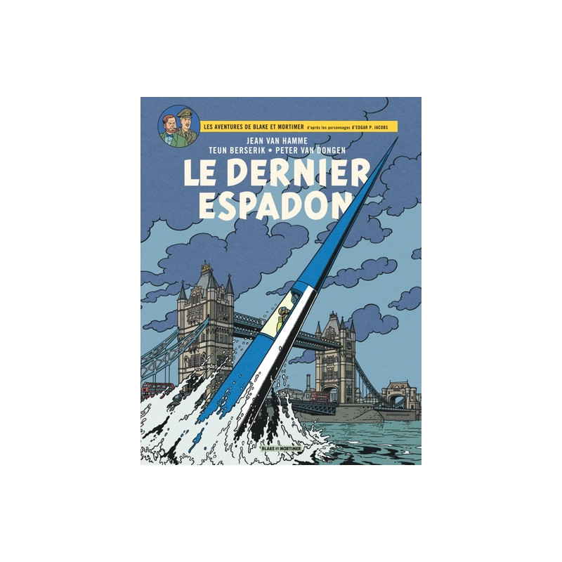 Blake & Mortimer - Tome 28 - Le Dernier Espadon