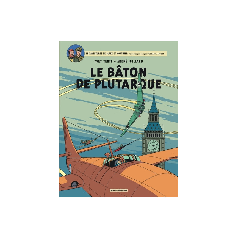 Blake & Mortimer - Tome 23 - Le Bâton de Plutarque