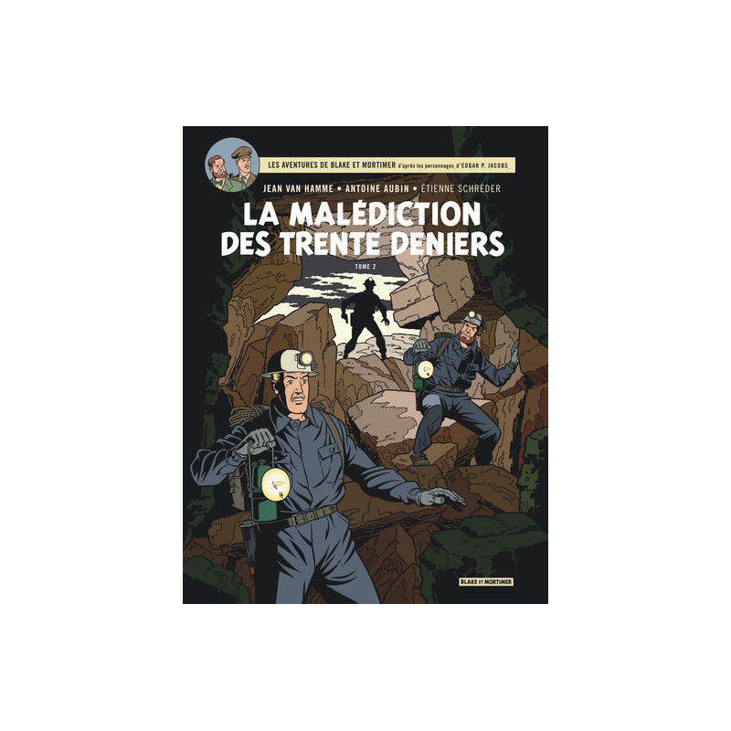 Blake & Mortimer - Tome 20 - La Malédiction des Trente Deniers - Tome 2