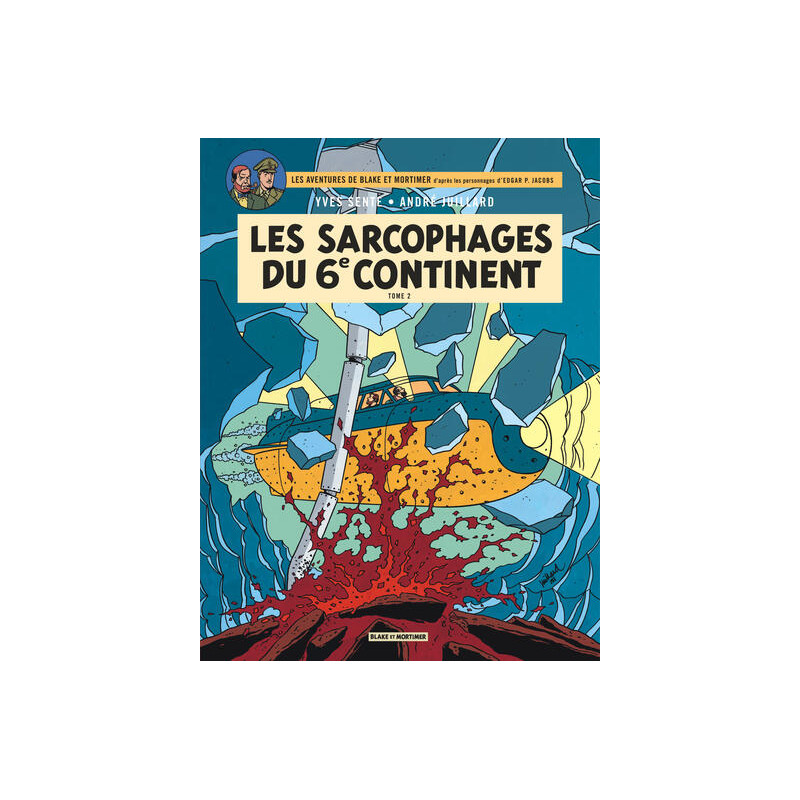 Blake & Mortimer - Tome 17 - Les Sarcophages du 6e continent - Tome 2
