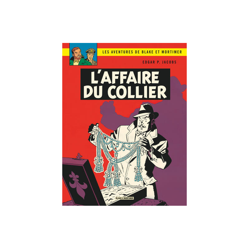 Blake & Mortimer - Tome 10 - L'Affaire du collier