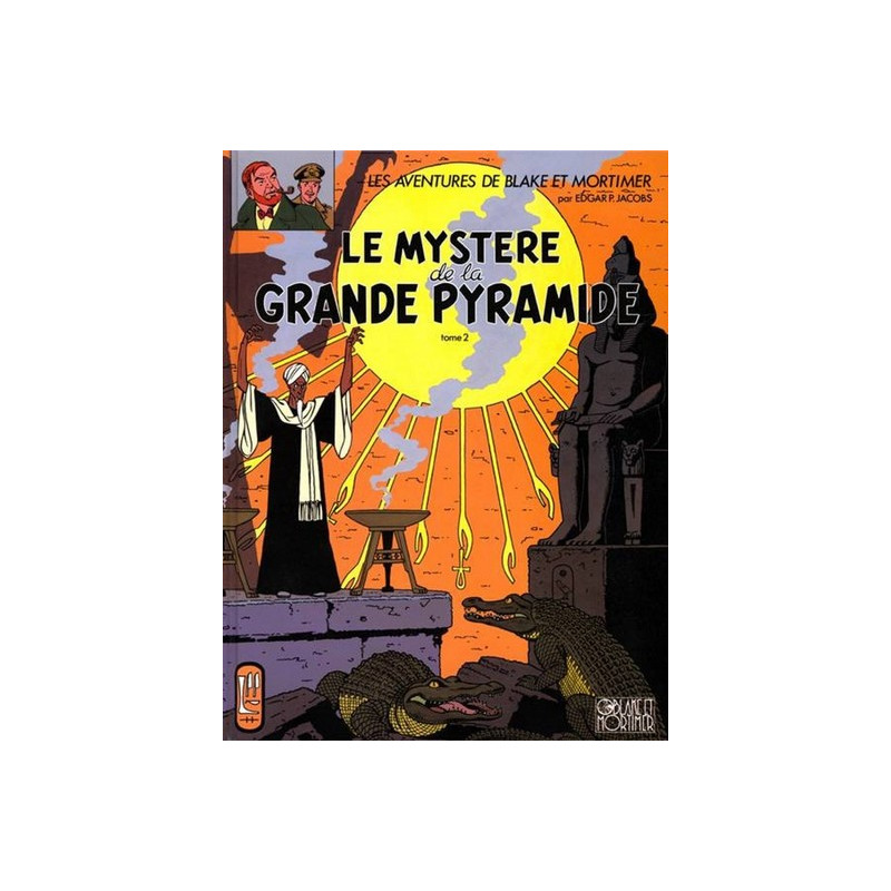 LE MYSTERE DE LA GRANDE PYRAMIDE T2