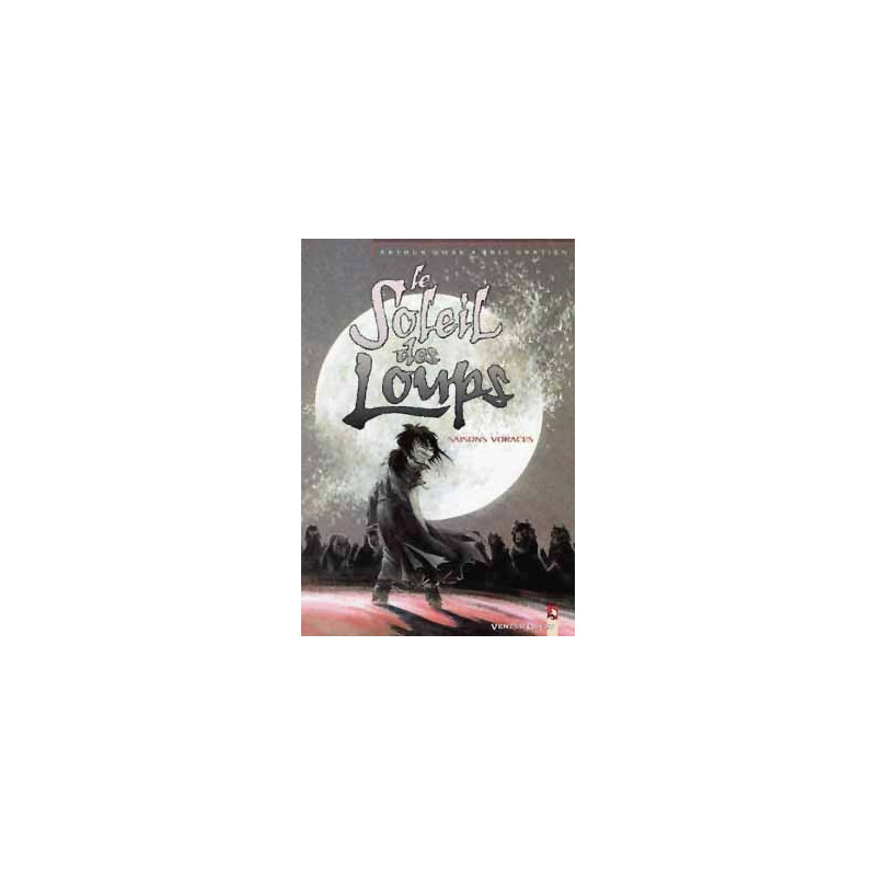 Le Soleil des loups - Tome 03