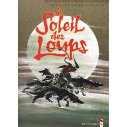 Le Soleil des loups - Tome 01