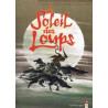 Le Soleil des loups - Tome 01