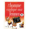 L'Homme expliqué aux femmes