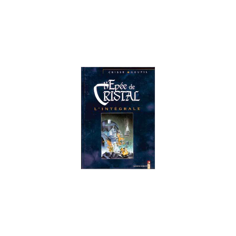 L'Épée de cristal - Intégrale