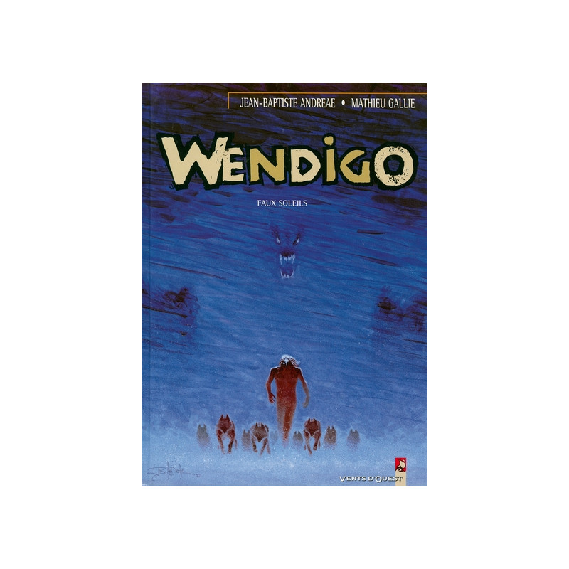 Wendigo - Tome 02